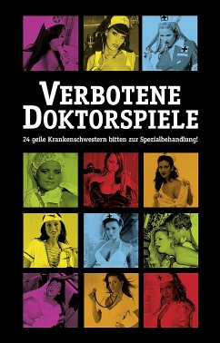 Verbotene Doktorspiele (eBook, ePUB) - Prinz, Jenny; Cohen, Lisa; Vandenberg, Dave; Caine, Anthony; Pantha; Grant, Gary; Lee, Sarah