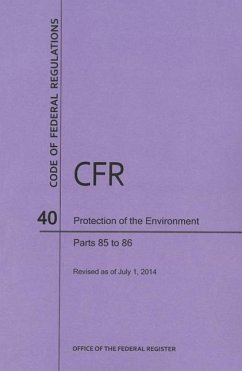 Code of Federal Regulations Title 40, Protection of Environment, Parts 85-86 (85-86. 599-99), 2014 - National Archives And Records Administration