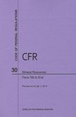 Code of Federal Regulations Title 30, Mineral Resources, Parts 700-End, 2014