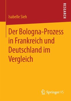 Der Bologna-Prozess in Frankreich und Deutschland im Vergleich - Sieh, Isabelle