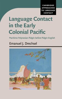 Language Contact in the Early Colonial Pacific - Drechsel, Emanuel J.