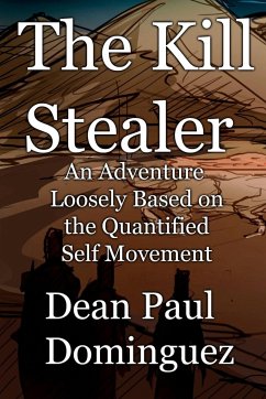 The Kill Stealer - Dominguez, Dean Paul