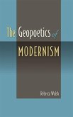 The Geopoetics of Modernism