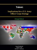 Talent: Implications for A U.S. Army Officer Corps Strategy [Enlarged Edition]