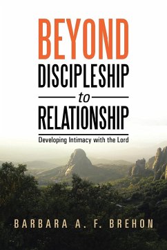 Beyond Discipleship to Relationship