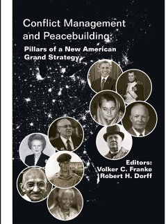 Conflict Management and Peacebuilding - Franke, Volker C.; Dorff, Robert H.; Institute, Strategic Studies