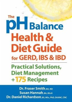 The PH Balance Health and Diet Guide for Gerd, Ibs and Ibd - Smith, Fraser; Hannah, Susan; Richardson, Daniel