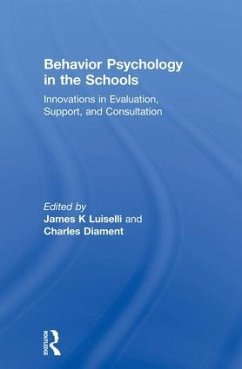 Behavior Psychology in the Schools - Luiselli, James K; Diament, Charles