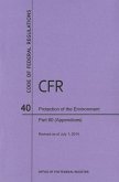 Code of Federal Regulations Title 40, Protection of Environment, Parts 60 (Apps), 2014