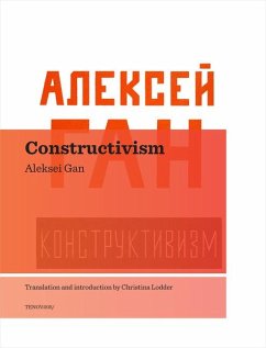 Constructivism - Gan, Aleksei; Lodder, Christina