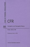 Code of Federal Regulations Title 33, Navigation and Navigable Waters, Parts 125-199, 2014