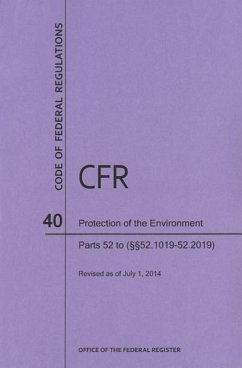 Code of Federal Regulations Title 40, Protection of Environment, Parts 52 (52. 1019-End), 2014 - National Archives And Records Administration