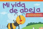 Mi Vida de Abeja