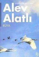 Rüya - Alatli, Alev