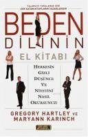 Beden Dilinin El Kitabi - Hartley, Gregory; Karinch, Maryann