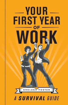 Your First Year of Work - Foster, Shelagh