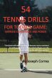 54 Tennis Drills for Today's Game:... - Bild 1
