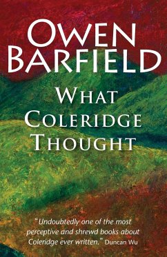 What Coleridge Thought - Barfield, Owen