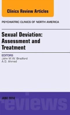 Sexual Deviation: Assessment and Treatment, an Issue of Psychiatric Clinics of North America - Bradford, John M.W.