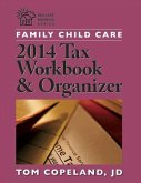 Family Child Care 2014 Tax Workbook and Organizer