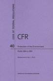 Code of Federal Regulations Title 40, Protection of Environment, Parts 266-299, 2014