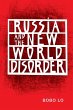 Russia and the New World Disorder - Bild 1
