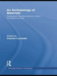 An Archaeology of Materials - Conneller, Chantal