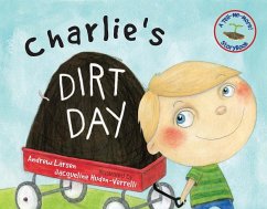 Charlie's Dirt Day - Larsen, Andrew