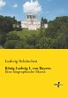 König Ludwig I. von Bayern - Bild 1