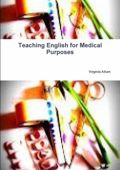 Teaching English for Medical Purposes - Allum, Virginia