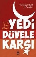 Yedi Düvele Karsi - Göka, Erol