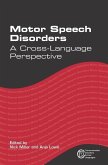 Motor Speech Disorders: A Cross-Language Perspective