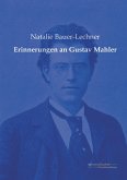 Erinnerungen an Gustav Mahler Erinnerungen an Gustav Mahler