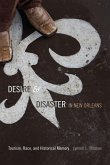 Desire and Disaster in New Orleans