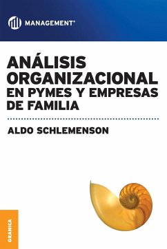 Analisis Organizacional En Pymes y Empresas de Familia - Schlemenson, Aldo