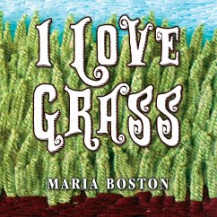 I Love Grass - Boston, Maria