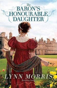 The Baron's Honourable Daughter - Morris, Lynn