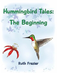 Hummingbird Tales - Frazier, Ruth