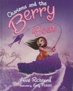Charisma & the Berry Boat - Richmond, Anne
