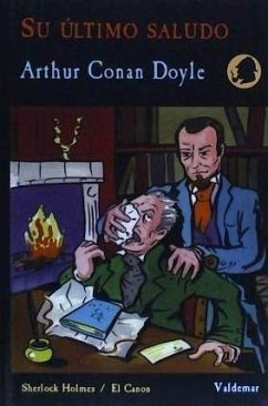 Su último saludo - Doyle, Arthur Conan