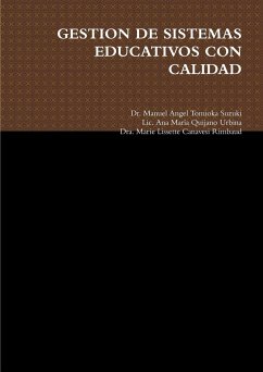 GESTION DE SISTEMAS EDUCATIVOS CON CALIDAD - Tomioka Suzuki, Manuel Angel; Quijano Urbina, Lic. Ana María; Canavesi Rimbaud, Dra. Marie Lisse