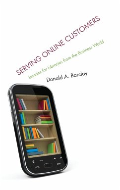 Serving Online Customers - Barclay, Donald A.