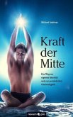 Kraft der Mitte Kraft der Mitte