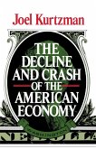 The Decline and Crash of the American Economy