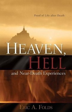 Heaven, Hell and Near-Death Experiences - Folds, Eric
