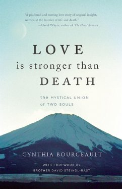 Love Is Stronger Than Death - Bourgeault, Rev Cynthia, Phd,