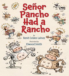 Señor Pancho Had a Rancho - Colato Laínez, René