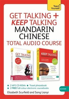 Get Talking and Keep Talking Mandarin Chinese Total Audio Course - Lianyi, Song; Scurfield, Elizabeth