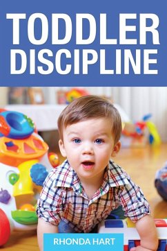 Toddler Discipline - Hart, Rhonda