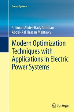 Modern Optimization Techniques with Applications in Electric Power Systems - Soliman, Soliman Abdel-hady;Mantawy, Abdel-Aal Hassan